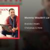Momma Wouldn't Lie To Me Brandon Heath Lead Sheet Only