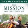The Mission With How Great Thou Art Inspired by the Piano Guys For String Quartet And Piano