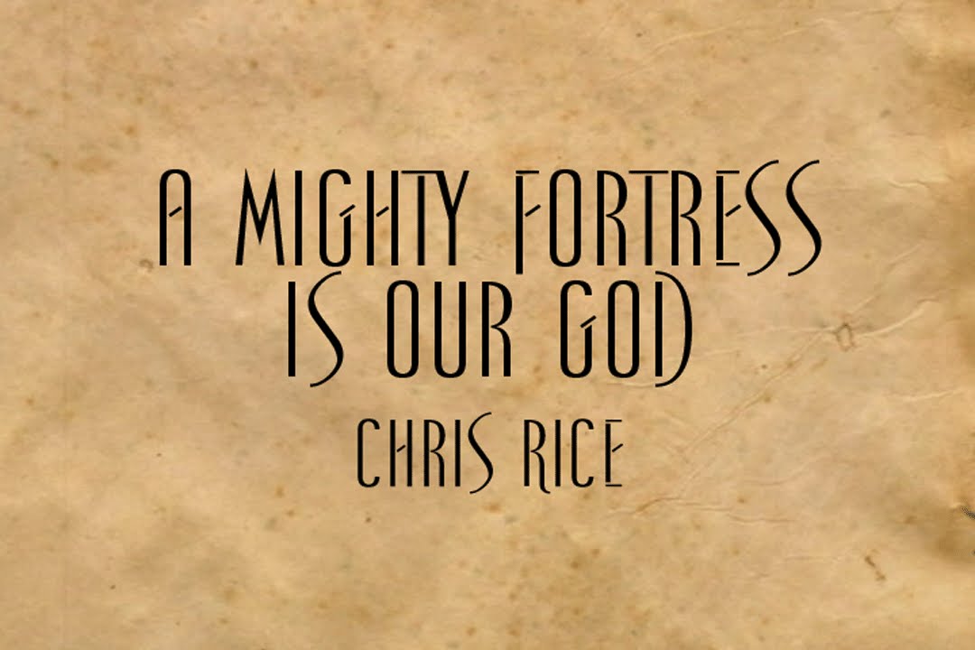 A Mighty Fortress Is Our God Chris Rice Custom Arranged For Guitar And Vocal With Piano Vocal In F And G